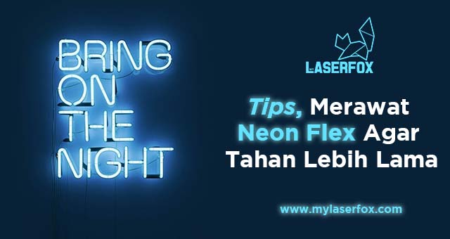 Image of Tips Merawat Neon Flex Agar Lebih Tahan Lama