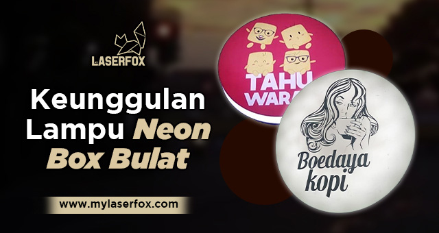 Image of Keunggulan Lampu Neon Box Bulat