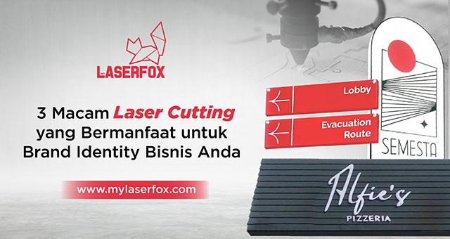 3 Macam Laser Cutting yang Bermanfaat untuk Brand Identity Bisnis Anda