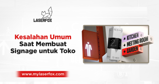 Kesalahan Umum Saat Membuat Signage untuk Toko