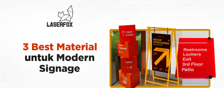 3 Best Material untuk Modern Signage